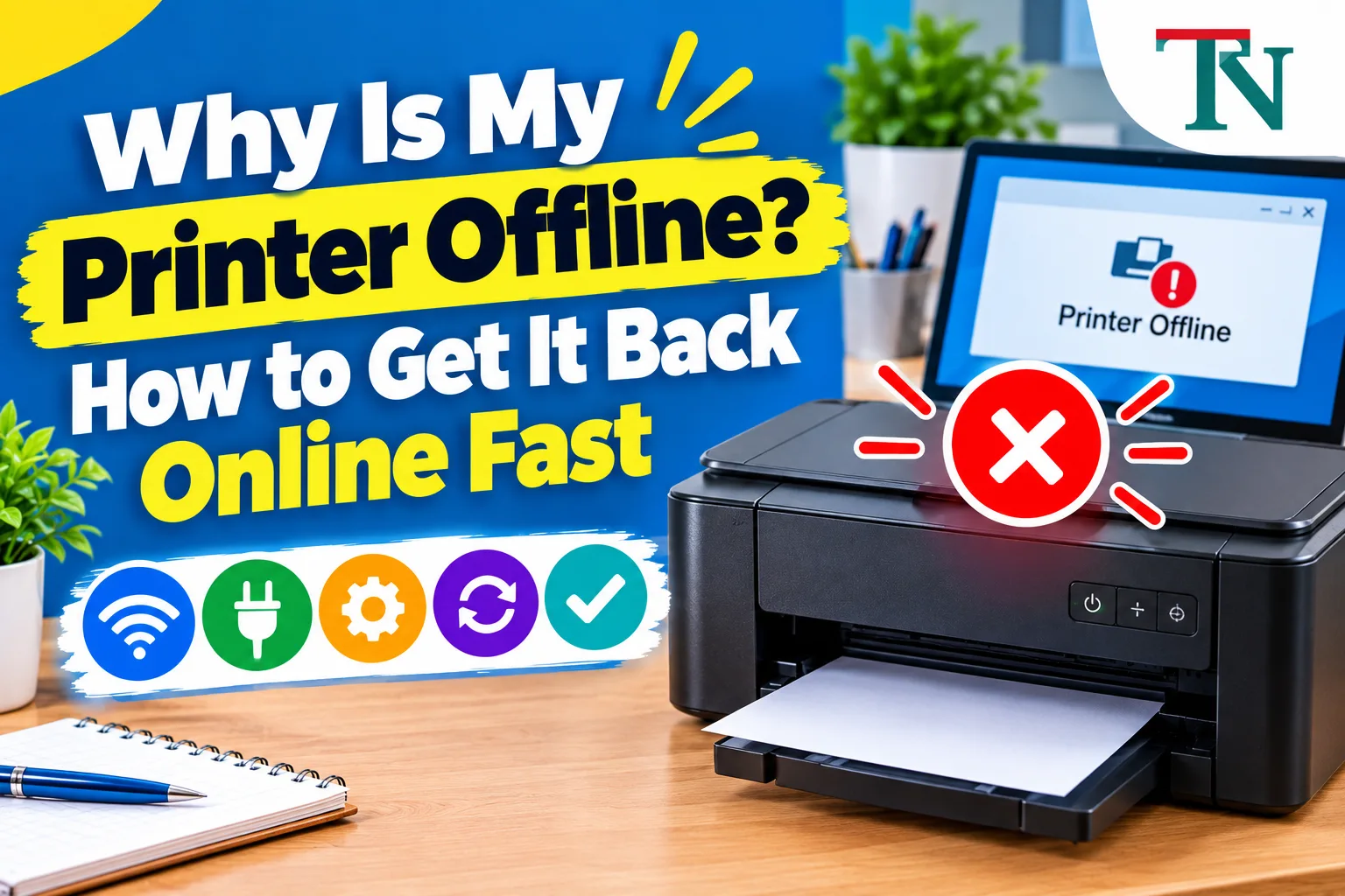 Printer with a red error mark and a laptop screen that says Printer Offline